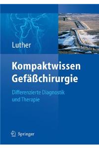 Kompaktwissen Gefasschirurgie
