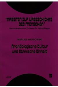 Archaeologische Kultur und Ethnische Einheit