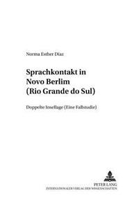 Sprachkontakt in Novo Berlim (Rio Grande Do Sul)