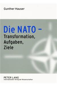 NATO - Transformation, Aufgaben, Ziele