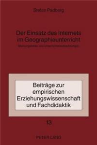 Der Einsatz Des Internets Im Geographieunterricht