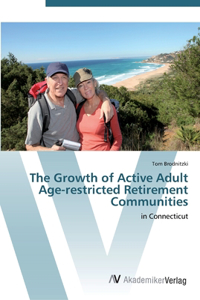 Growth of Active Adult Age-restricted Retirement Communities