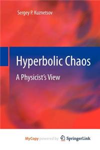 Hyperbolic Chaos