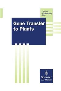 Gene Transfer to Plants