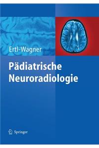 Pädiatrische Neuroradiologie