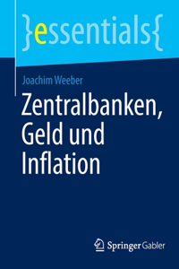 Zentralbanken, Geld Und Inflation