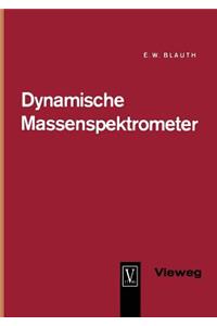 Dynamische Massenspektrometer