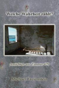 Welche Wahrheit zählt?