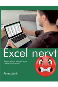 Excel nervt