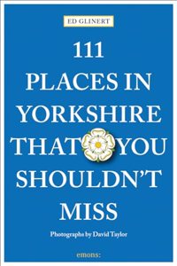 111 Places in Yorkshire That You Shouldn't Miss