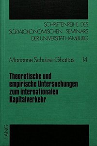 Theoretische und empirische Untersuchungen zum internationalen Kapitalverkehr