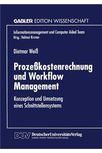 Prozeßkostenrechnung Und Workflow Management