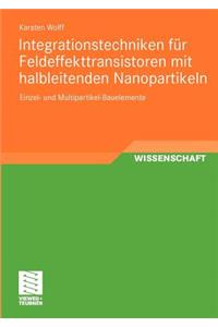 Integrationstechniken Für Feldeffekttransistoren Mit Halbleitenden Nanopartikeln