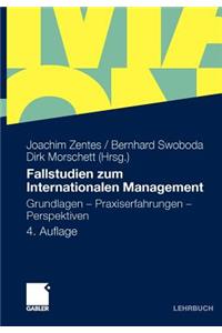 Fallstudien Zum Internationalen Management