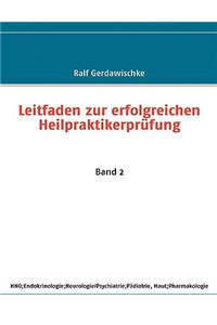 Leitfaden zur erfolgreichen Heilpraktikerprüfung