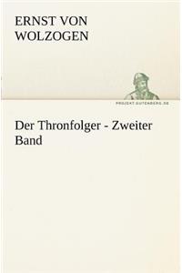 Der Thronfolger - Zweiter Band