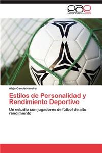 Estilos de Personalidad y Rendimiento Deportivo