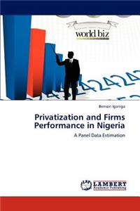 Privatization and Firms Performance in Nigeria