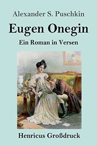 Eugen Onegin (Großdruck): Ein Roman in Versen