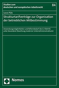 Strukturtarifvertrage Zur Organisation Der Betrieblichen Mitbestimmung