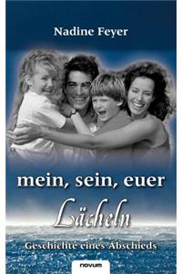 Mein, Sein, Euer L Cheln - Geschichte Eines Abschieds