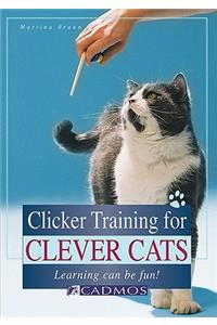 Clicker Training for Clever Cats
