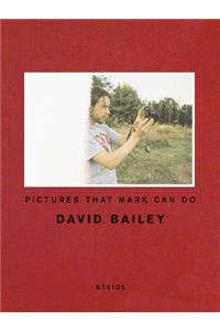 David Bailey: Pictures That Mark Can Do