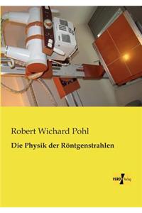 Physik der Röntgenstrahlen