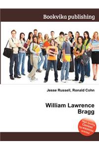 William Lawrence Bragg
