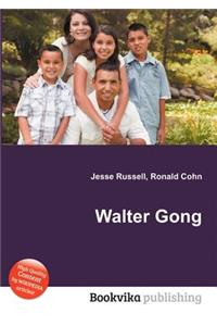 Walter Gong