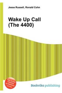 Wake Up Call (the 4400)