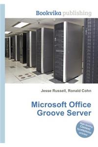 Microsoft Office Groove Server