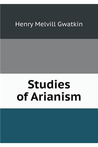 Studies of Arianism