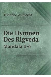 Die Hymnen Des Rigveda Mandala 1-6