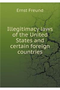 Illegitimacy laws of the United States and certain foreign countries