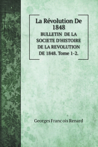 La Révolution De 1848