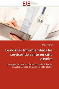 Le Dossier Infirmier Dans Les Services de Sant� En C�te d''ivoire