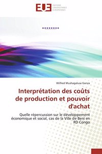 Interpr?tation Des Co?ts de Production Et Pouvoir d'Achat