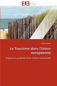 Le Tourisme Dans l'Union Européenne