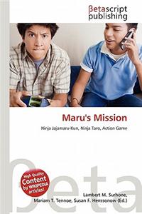 Maru's Mission