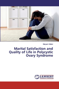 Marital Satisfaction and Quality of Life in Polycystic Ovary Syndrome