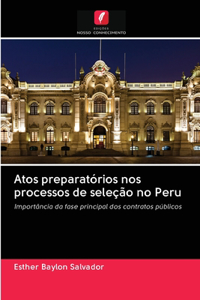 Atos preparatórios nos processos de seleção no Peru