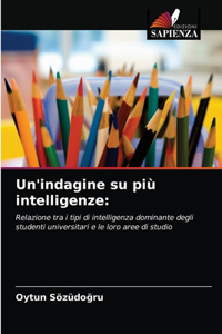 Un'indagine su più intelligenze