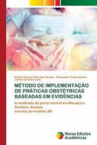 Método de Implementação de Práticas Obstétricas Baseadas Em Evidências