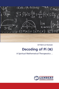 Decoding of Pi (&#960;)