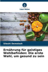 Ernährung für geistiges Wohlbefinden