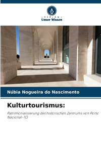 Kulturtourismus