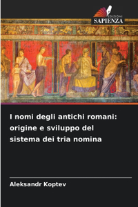 I nomi degli antichi romani