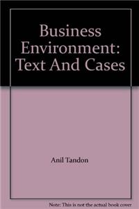 Business Environment: Text And Cases