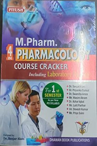 Piyush M. Pharm. Pharmacology Course Cracker Including Laboratory Manual